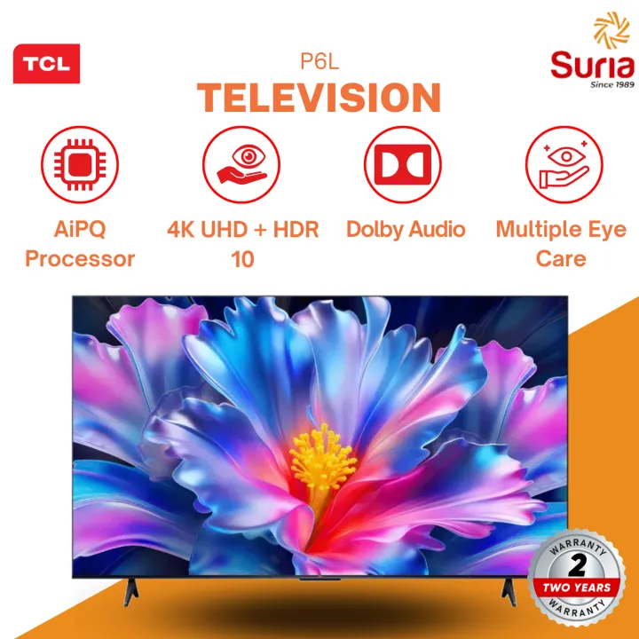(KEDAH,PENANG,PERLIS) TCL 55''/65"/75" P6L Series 4K UHD Google TV Smart TV Television (55P6L/65P6L/75P6L) with AiPQ Processor Dolby Audio