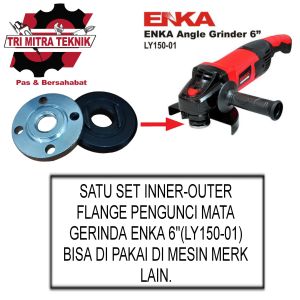 Mur Penjepit Mata Mesin Gerinda Inner outer Flange Pengunci Mata Gerinda 6 Inch ENKA GRINDER LY150-01 Bisa Untuk Merk lain
