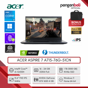 LAPTOP GAMING HD - ACER ASPIRE 7 A715-76G-51CN [CORE I5 GEN 12 | 32GB RAM | SSD 1TB / 1000GB | GTX 1650 4GB | THUNDERBOLT 4 | WINDOWS 11 ORIGINAL | 15.6" IPS FHD 144HZ]