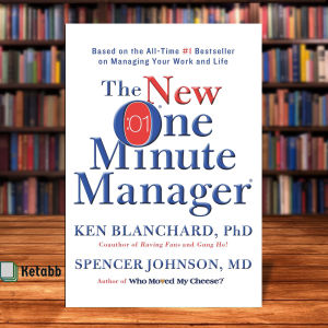 The New One Minute Manager ^ Kenneth H. Blanchard Spencer Johnson [High Quality Paperback]