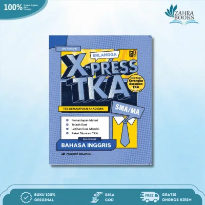 Buku Erlangga X-Press TKA SMA/MA mata uji pilihan: BAHASA INGGRIS