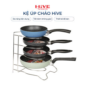 KỆ ÚP CHẢO HiVE (HOT SALE)
