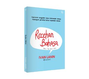 BUKU RECEHAN BAHASA - IVAN LANIN