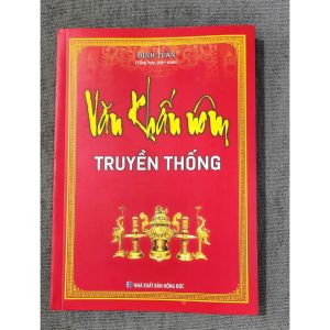 Bộ 2 cuốn - Văn Khấn Nôm Truyền Thống + Thọ Mai Gia Lễ (phong tục dân gian về tục cưới hỏi ma chay của người Việt Nam)