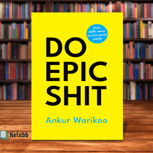 Do Epic Shit by Ankur Warikoo