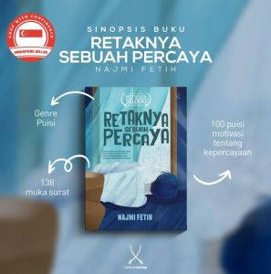 [PUISI MOTIVASI] Retaknya Sebuah Percaya by Najmi Fetih