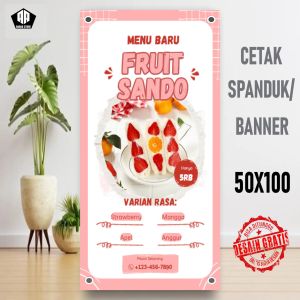Spanduk Banner MENU BARU FRUIT SANDO Ukuran 50x100 Costom Desain