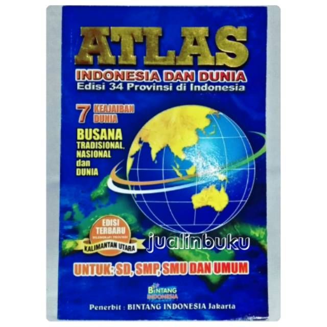 Buku Atlas Indonesia dan Dunia Ukuran A5 (edisi 34 Provinsi di ...