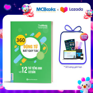 360 Động Từ Bất Quy Tắc Và 12 Thì Cơ Bản Trong Tiếng Anh Bản Khổ Nhỏ Cho Người Học Cơ Bản - Học Kèm App Online