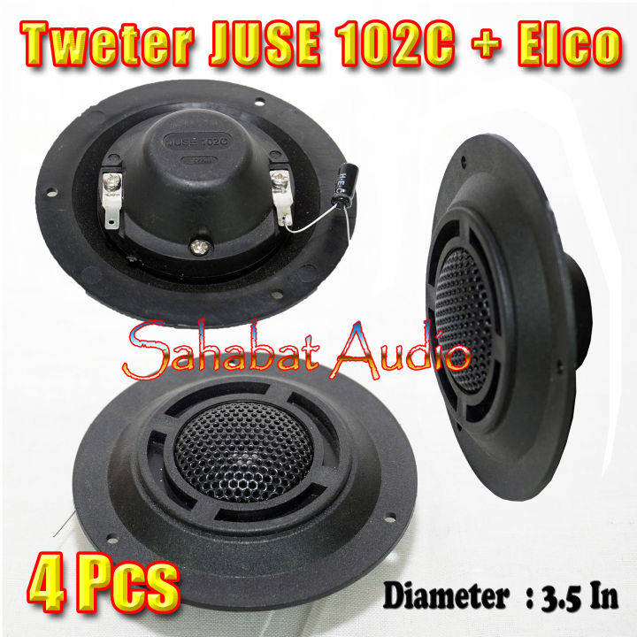 4 Pcs Drive Tweter Juse 102C / Tweeter Speaker + Elco / Twitter Twiter Walet
