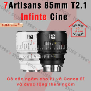 Ống kính 7Artisans 85mm T2.1 - Cine Lens Infinte Vision for Full-Frame dành cho Canon EF và ngàm PL - Có tặng thêm ngàm