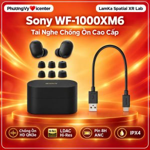 Tai Nghe Sony WF-1000XM6 Cao Cấp Chống Ồn ANC LDAC Hi-Res Bluetooth 5.3 - Hàng Nhập Khẩu - New Seal - Bảo Hành 3Thang