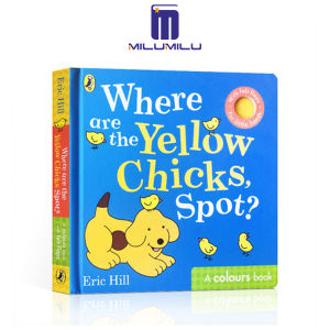 Where Are The Yellow Chicks Spot? Eric Hill Where Is Spot Board Book Original English books