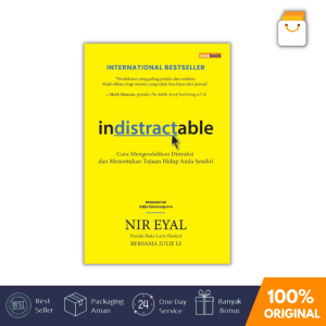 Buku Indistractable - Nir Eyal dan Julie Li (Renebook)