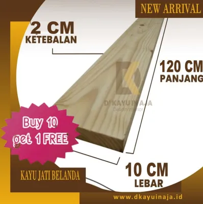 Kayu Jati Belanda Pinus Papan Halus 120 100cm 120cm bakar Ukuran 17 x 95 x 120