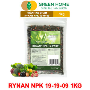 Phân Tan Chậm GreenHome Rynan NPK 19-19-09 Túi 1kg Giúp Cây Ăn Trái Phát Triển Mạnh Chất Lượng