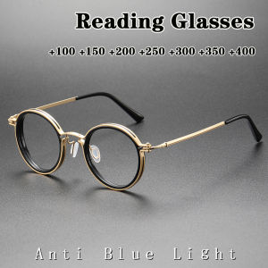 Retro Round Frame Reading Glasses +100 ~ +400 Mens Trend Anti-blue Light Presbyopia Glasses Farsightedness Glasses