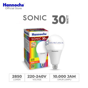 Bohlam Lampu LED Hannochs Sonic 30 Watt Bolam Rumah Cahaya Putih CDL SNI