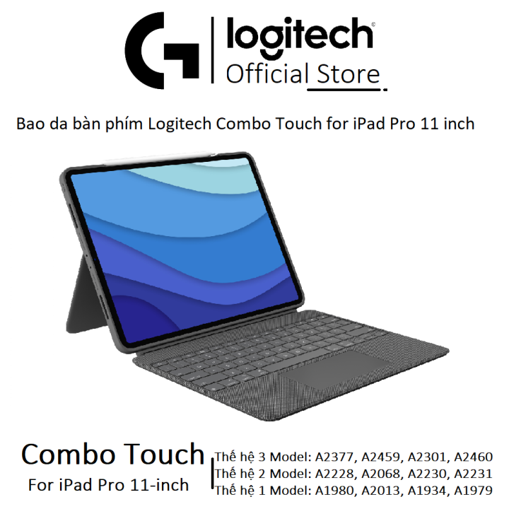 Bao da bàn phím Logitech Combo Touch for iPad Pro 11 inch (Thế hệ thứ 1 ...