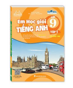 Sách - Global success - Em học giỏi Tiếng Anh lớp 9 tập 1 (có đáp án)