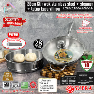 SUPRA New panci Stir wok 28cm + + steamer + tutup kaca kombinasi viliron stainless SUS 304 professional impact series / wajan