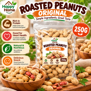 Happy Home Roasted Peanuts Original 250g - Rich in Protein Good for Heart Health Natural & Nutritious Delicious Snack