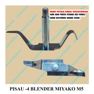 P4 BLADE PISAU BLENDER /PISAU-4 BLENDER MIYAKO M5