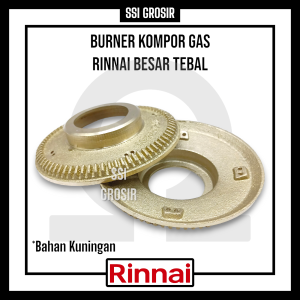 Burner Kompor Gas Rinnai Besar bahan Kuningan Tebal RB untuk tipe RI-522ARI-511ARI-514A RI-602A  RI-712A