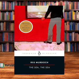 The Sea The Sea by Iris Murdoch
