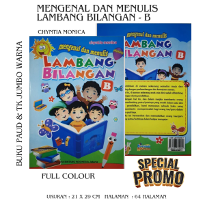 BUKU TK JUMBO - MENGENAL DAN MENULIS LAMBANG BILANGAN B