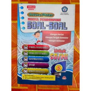 BUKU SUKSES PINTAR SOAL ULANGAN SD/MI KELAS 1 2 3 4 5 DAN 6 KURIKULUM MERDEKA DAN 2013