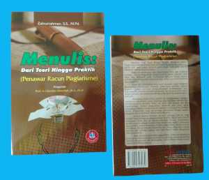 MENULIS : DARI TEORI HINGGA PRAKTIK ~ ALFABETA