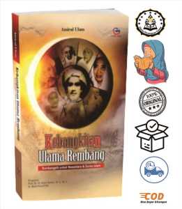 Kebangkitan Ulama Rembang : Sumbangsih untuk Nusantara dan Dunia Islam