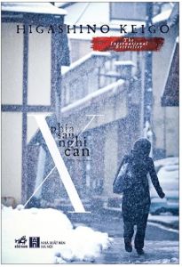 Sách - Phía Sau Nghi Can X (Tác giả: Higashino Keigo) - Tái Bản 2026