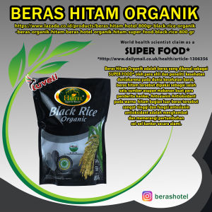 Beras Hitam HOTEL 800gr - Black Rice Organik - Beras Organik Hitam - BERAS HOTEL Organik Hitam - Super Food Black Rice 800 gr
