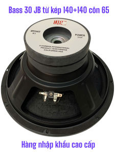 Loa bass 30 JB từ kép 140+140 côn 65 - giá 1 cái - hàng nhập