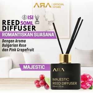 ARA Reed Diffuser MAJESTIC Pengharum Pewangi Ruangan Aromatherapy