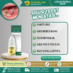 Propolis SM Obat Sakit Gigi Berlubang / Gigi Bolong Obat Nyeri Gusi Bengkak Obat Tetes Sakit Gigi