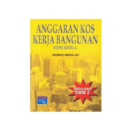 Anggaran Kos Kerja Bangunan (Edisi Kedua) ISBN: 9789833205783