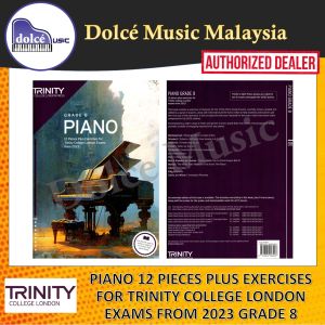 Trinity - Piano 12 Pieces Plus Exercises for Trinity College London Exams from 2023 Initial - Grade 8