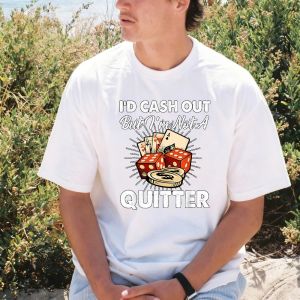 [Local Stock] VCC Id Cash Out But Im Not A Quitter Gambling Casino T-Shirt Funny Gambler Joke Casual Fashion Loose Harajuku Man Women Clothing