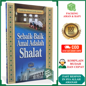 Sebaik-Baik Amal Adalah Shalat Karya Yazid bin Abdul Qadir Jawas Sholat Ibadah Salat Penerbit Pustaka At-Taqwa