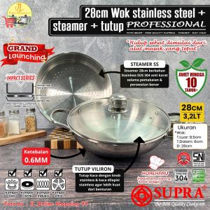 SUPRA wok 28cm + steamer + tutup kaca kombinasi stainless steel impact SUS 304 professional series / panci wajan penggorengan handle