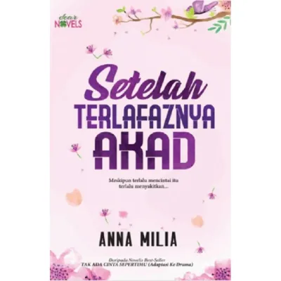 Setelah Terlafaznya Akad Anna Milia (Novel Adaptasi)
