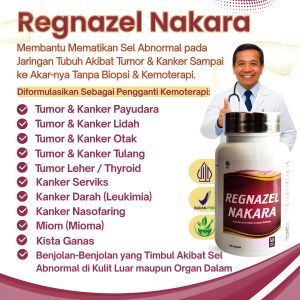 OBAT TUMOR AMPUH & OBAT KANKER HERBAL PALING AMPUH REGNAZEL NAKARA