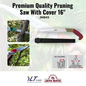 JAYA MATA 16” Pruning Saw Gergaji Dahan Pokok Tree Cutting Saw Tree Branches Cutter (LOCAL STOCK)