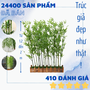 Cây Trúc quân tử giả Set 20 cây trúc giả - Size từ 120cm đến 200cm - Cây giả hoa lụa trang trí nhà cửa