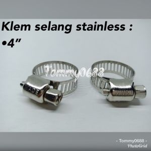 Klem Selang Snless Hose Clamp Selang Air Klem Slang 4”