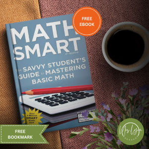 Math Smart 3rd Edition: The Savvy Students Guide to Mastering Basic Math (Paperback)