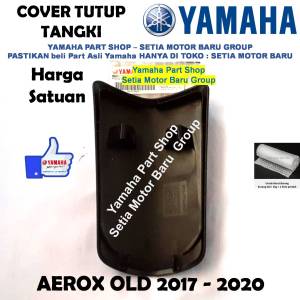 Tutup Cover Tangki Aerox Old 155cc Lama Asli Yamaha Surabaya